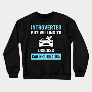 Introverted Car Restoration Crewneck Sweatshirt